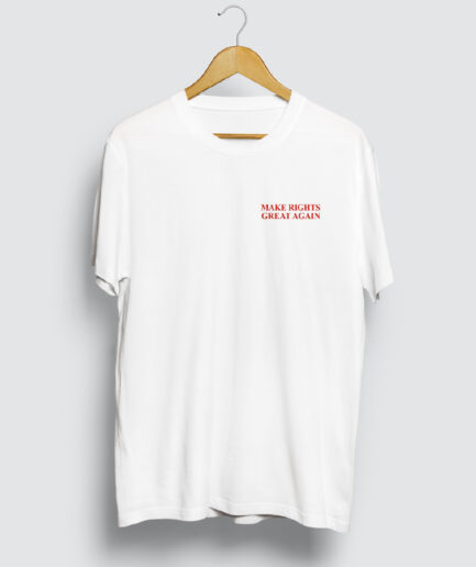 T-shirt Make Rights Great Again bianca con stampa rossa