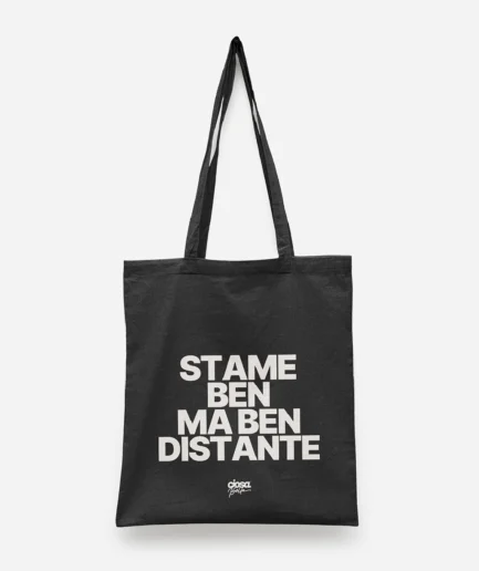Totebag nera CiosaBella con stampa bianca Stame ben ma ben distante