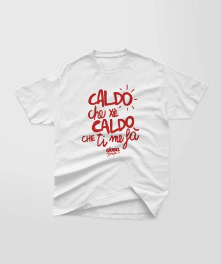 T-shirt bianca Ciosa Bella con scritta stampata Caldo che xe caldo che ti me fa